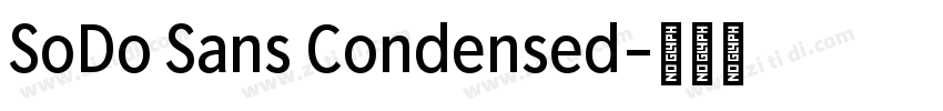 SoDo Sans Condensed字体转换